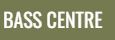 Bass Centre